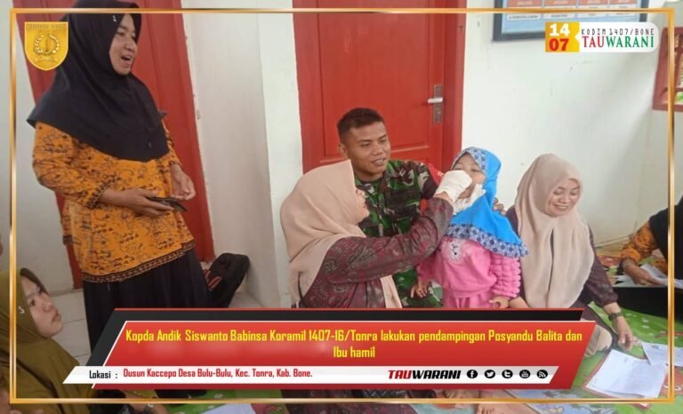 Kopda Andik Siswanto Babinsa Koramil 1407-16/Tonra Lakukan Pendampingan Posyandu Balita dan Ibu Hamil