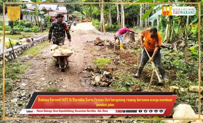 
					Babinsa Koramil 1407-11/Barebbo Bersama Warga Bergotong Royong Bangun Pondasi Jalan