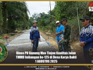 Dinas PU Gunung Mas Tinjau Kualitas Jalan TMMD Imbangan ke-125 di Desa Karya Bakti