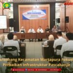 Musrenbang Kecamatan Martapura Fokuskan Perbaikan Infrastruktur Pascabanjir